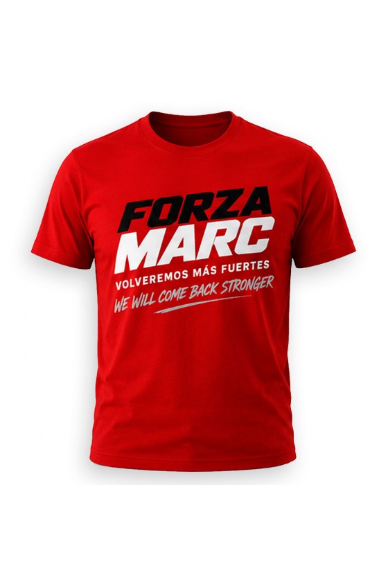 Camiseta Marquez FORZA MARC – Volveremos Más Fuertes