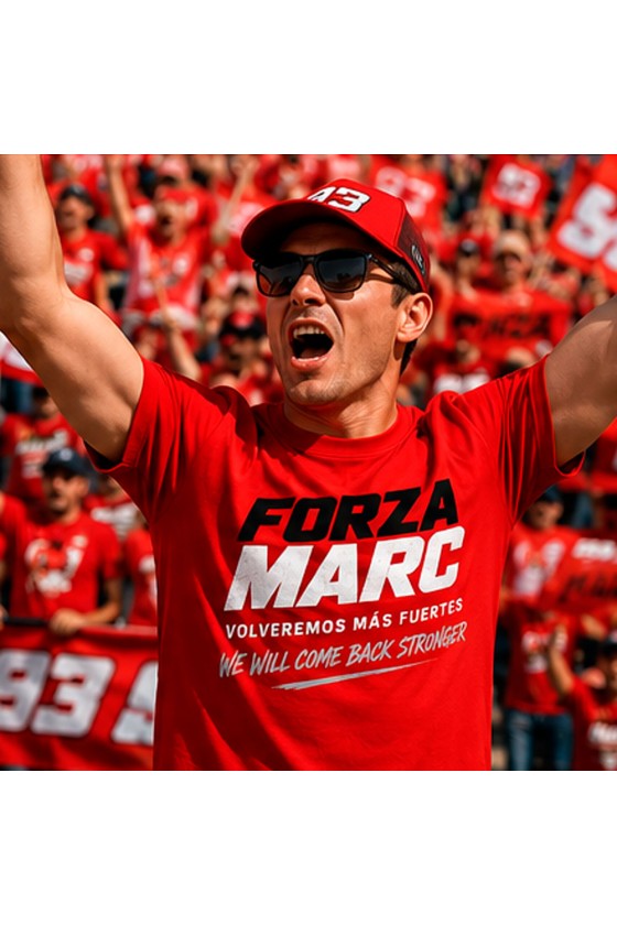 Camiseta Marquez FORZA MARC – Volveremos Más Fuertes